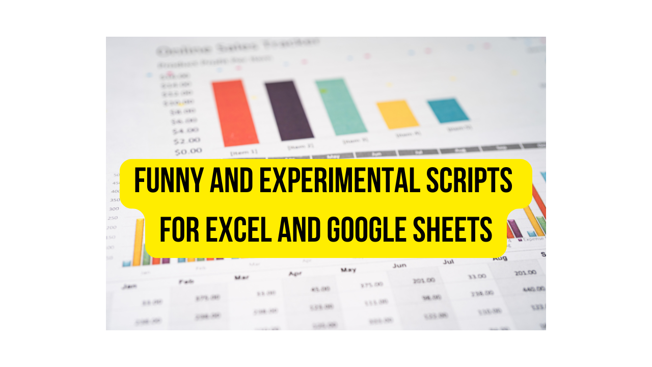 Funny and experimental scrips for excel and google sheets